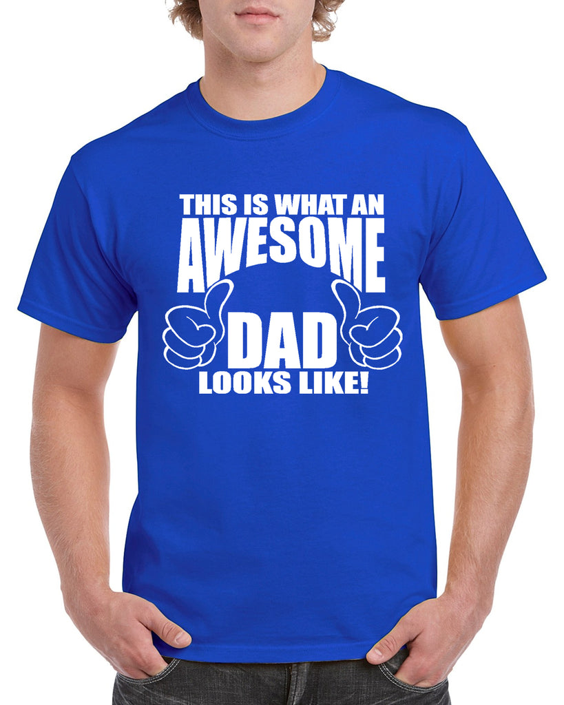 this is what an awesome dad looks like - graphic design shirt