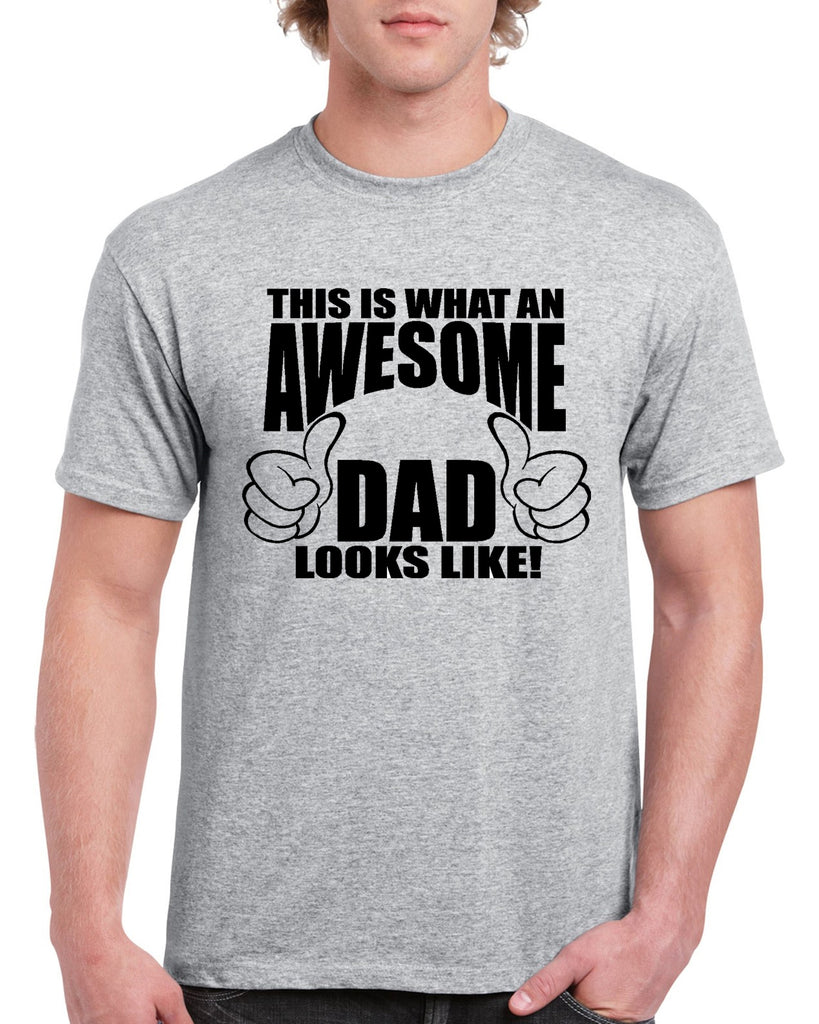 This is What an Awesome Dad Looks Like - Graphic Design Shirt