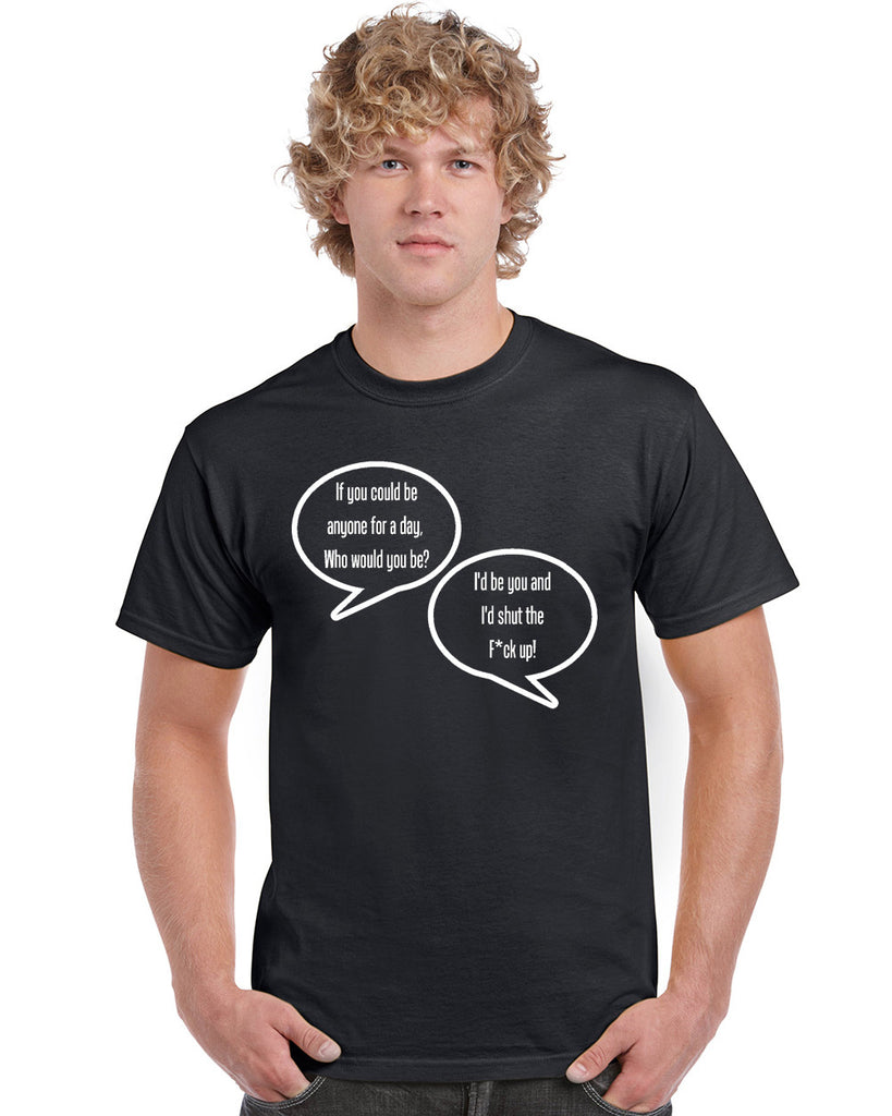 If You Could Be Anyone Graphic Transfer Design