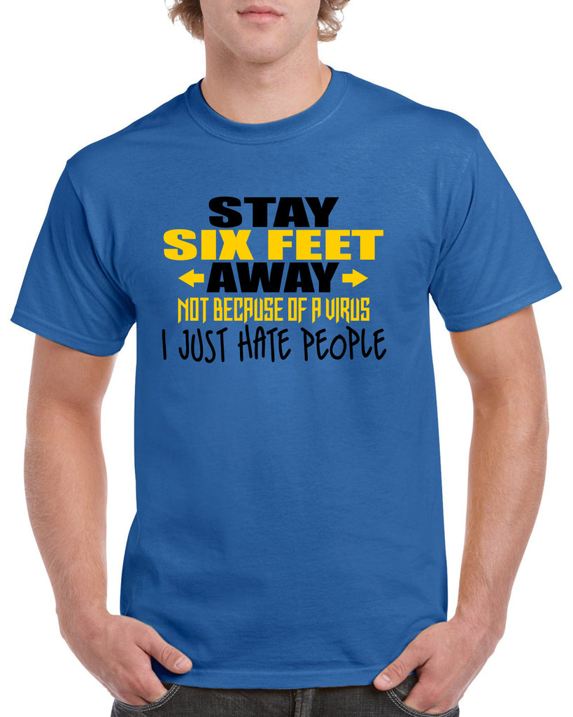 Stay Six Feet Back Funny Graphic Design Shirt