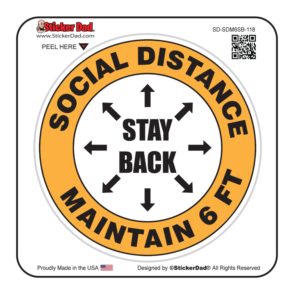SOCIAL DISTANCE 6FT STAY BACK 118 Round Funny Hard Hat-Helmet Full Color Printed Decal