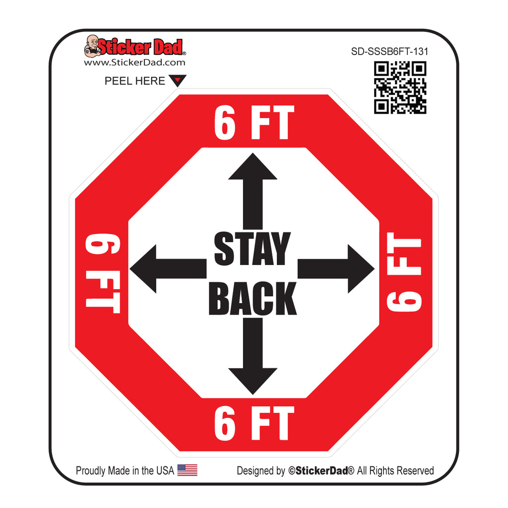 STOP SIGN STAY BACK 6FT - 131 Funny Hard Hat-Helmet Full Color Printed Decal
