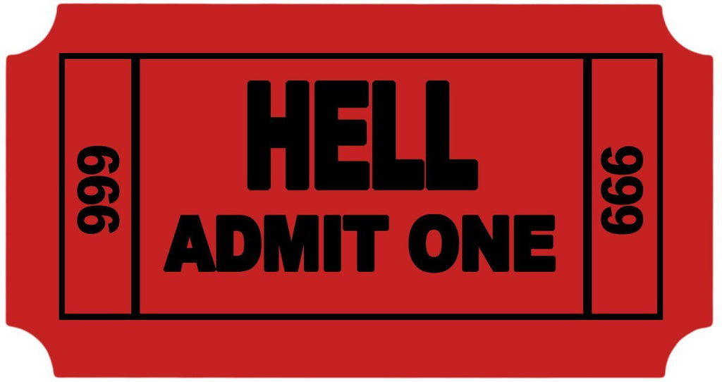 Ticket to Hell Admit One 3.5