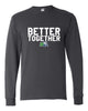 Drew Volleyball JERZEES - Dri-Power® 50/50 Long Sleeve T-Shirt w/ Better Together Design on Front.