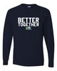 Drew Volleyball JERZEES - Dri-Power® 50/50 Long Sleeve T-Shirt w/ Better Together Design on Front.