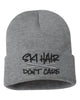 ski hair don't care embroidered cuffed beanie hat