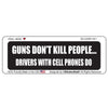 guns don't kill people drivers with cell phones do 1