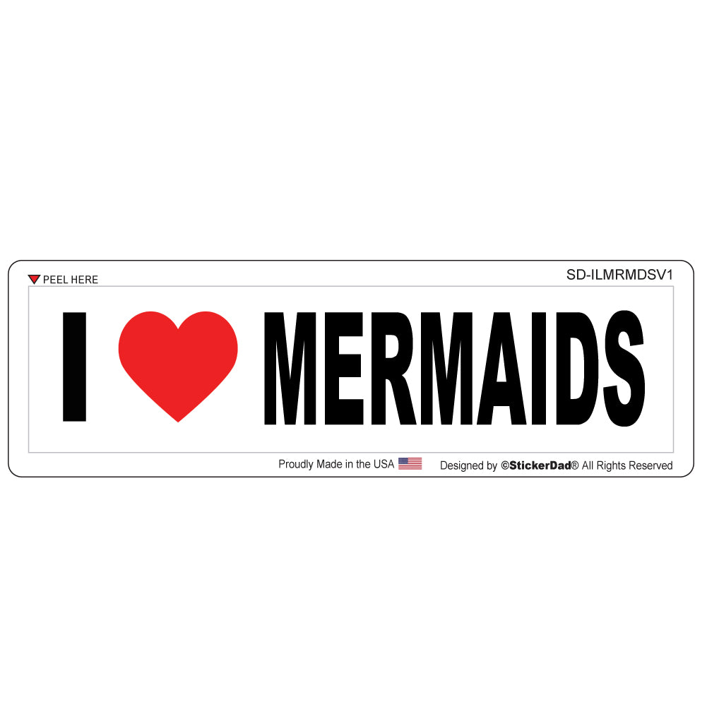 i love mermaids - 8" x 2" full color printed bumper sticker