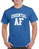 essential af funny graphic design shirt