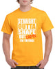 straight outta shape funny graphic design shirt