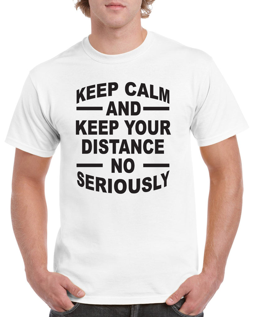keep calm and keep your distance funny graphic design shirt